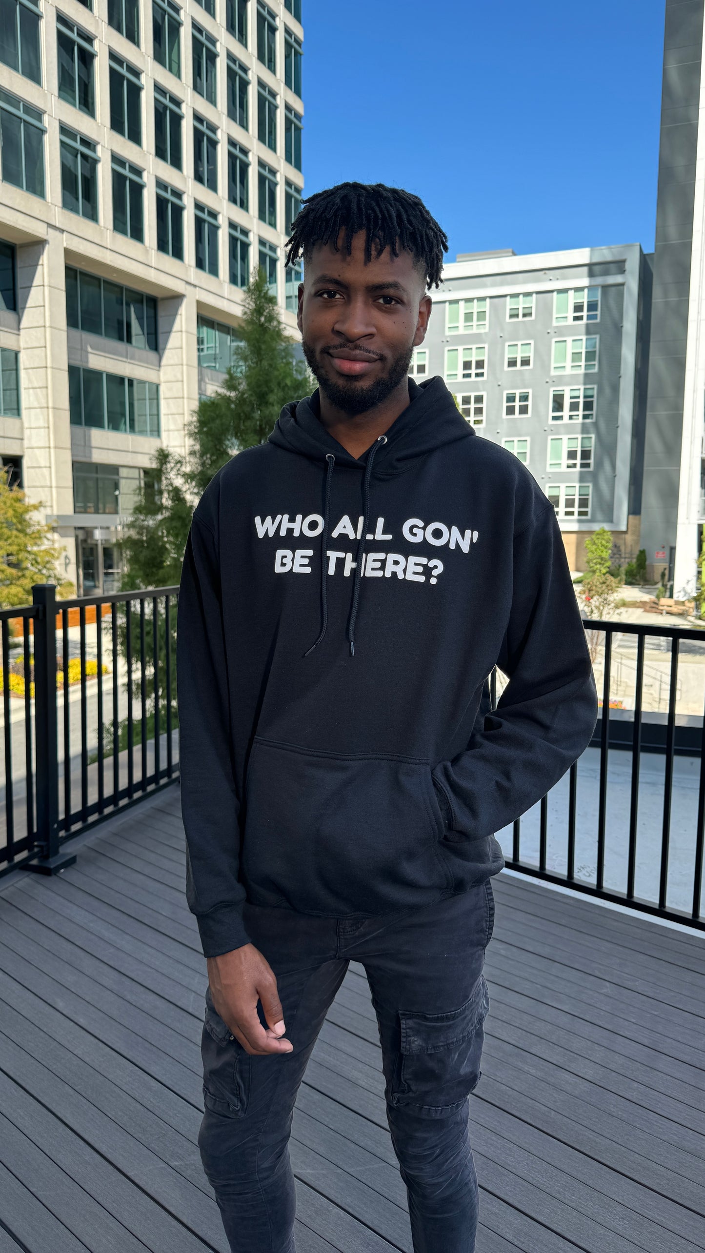 Who All Gon' Be There? Hoodie